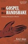 Kevin J. Adams - The Gospel in a Handshake