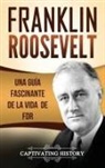 Captivating History - Franklin Roosevelt