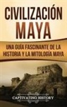 Captivating History - Civilización Maya
