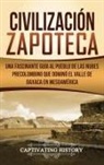 Captivating History - Civilización Zapoteca
