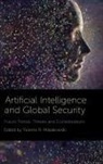 Yvonne Masakowski, Yvonne R. Masakowski, Yvonne R. Masakowski - Artificial Intelligence and Global Security