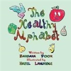 Barbara Poor - The Healthy Alphabet