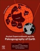 David A.D. A.D. Evans, Sten-Ake Elming, Sten-Ake (Professor Emeritus Elming, David A.D. (Professor Evans, David A.D. A.D. (Professor Evans, Lauri J. J Pesonen... - Ancient Supercontinents and the Paleogeography of Earth