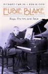 Ken Bloom, Ken (President Bloom, Bloom Ken, Richard Carlin, Richard (Independent scholar) Carlin, Richard (Independent Scholar) Bloom Carlin... - Eubie Blake