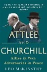 Leo McKinstry, Leo (Author) McKinstry, MCKINSTRY LEO - Attlee and Churchill
