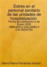 María Fátima Fernández Antuña - Estres en el personal sanitario de las unidades de hospitalización