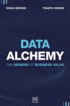 Doug Brown, Brown Doug, Tirath Virdee, Virdee Tirath - Data Alchemy