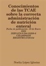 Noelia López Iglesias - Conocimientos de las TCAE sobre la correcta administración de nutrición enteral