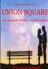 Ernesto Gastaldi - Union Square