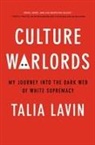 Talia Lavin - Culture Warlords