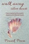 Frank Prem - Walk Away Silver Heart