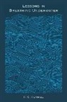 H. K. Hummel - Lessons in Breathing Underwater