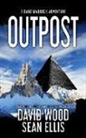 Sean Ellis, David Wood - Outpost: A Dane Maddock Adventure