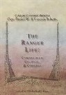 Daniel Webster Roberts, Luvenia Roberts, Michelle M. Haas - The Ranger Life: Camaraderie Courage, & Country