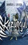 Marcus L. Lukusa - Kazungul Book 2