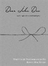 Ronni Mae Knepp - Dear John Doe: A Photographic Autobiography
