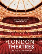 Michael Coveney, Peter Dazeley, Peter Dazeley, Dazeley Peter - London Theatres (New Edition)