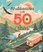 Lydia Hill, Kate Siber, Lydia Hill - 50 Adventures in the 50 States