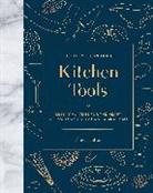Elinor Hutton - The Encyclopedia of Kitchen Tools