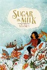 Thrity Umrigar, Thrity/ Le Umrigar, Khoa Le - Sugar in Milk