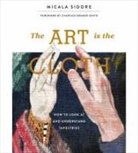 Micala Sidore - The Art Is the Cloth