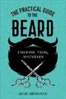 Jean Artignan - The Practical Guide to the Beard