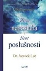 Lee Jaerock - ¿ivot neposluha i ¿ivot poslu¿nosti(Croatian)