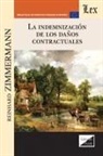 Reinhard Zimmermann - LA INDEMNIZACIÓN DE LOS DAÑOS CONTRACTUALES