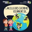 Dialog Abroad Books - Les meilleurs chiens viennent de... (Bilingue Français-Português)