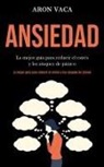 Aron Vaca, Aron Vaca - Ansiedad