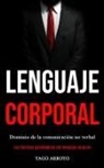 Yago Arroyo, Yago Arroyo - Lenguaje corporal