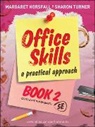 Margaret Horsfall, Sharon Turner - Office Skills - Book 2