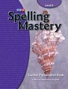 McGraw Hill, Mcgraw-Hill, McGraw-Hill Education - Spelling Mastery Level D, Teacher Materials