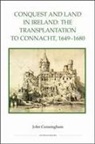 John Cunningham, John (Contributor) Cunningham - Conquest and Land in Ireland