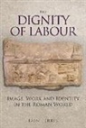 Dr Iain Ferris, Iain Ferris - The Dignity of Labour
