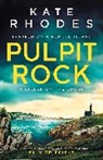 Kate Rhodes, Rhodes Kate - Pulpit Rock