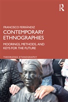 Francisco Ferrandiz, Francisco Ferrándiz - Contemporary Ethnographies
