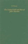 T. F. Wharton, T.f. Wharton - The Critical Fall and Rise of John Marston
