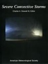 Charles A Doswell, Charles A. Doswell - Severe Convective Storms
