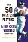 Robert W. Cohen, Cohen Robert W. - 50 Greatest Players in Minnesota Vikings History