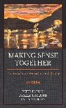 Peter Buirski, Peter Haglund Buirski, Peter/ Haglund Buirski, Buirski Peter, Pamela Haglund, Haglund Pamela... - Making Sense Together