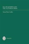 Teresa Pinto Coelho, Teresa Pinto Coelho - Eça de Queirós and the Victorian Press
