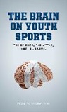 Julie M. Stamm - Brain on Youth Sports