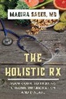 Madiha M Saeed, Madiha M. Saeed, Madiha M. MD Saeed - Holistic Rx