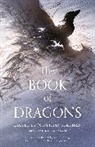Jonathan Strahan, Rovina Cai, Jonathan Strahan - The Book of Dragons