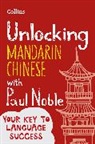 Collins Paul Noble, Kai-Ti Noble, Paul Noble, Paul Noble Noble, Noble Paul, Collins Collins Paul Noble - Unlocking Mandarin Chinese with Paul Noble