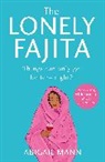 Abigail Mann - The Lonely Fajita