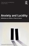 Leszek Koczanowicz, Leszek (Swps University of Social Sci Koczanowicz, Leszek (University of Humanities &amp; So Koczanowicz, Leszek (University of Humanities &amp; Social Sciences Koczanowicz, Koczanowicz Leszek - Anxiety and Lucidity