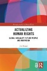 Jos Philips, Jos (Utrecht University Philips, Philips Jos - Actualizing Human Rights