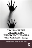 Anna Chesner, Anna Lykou Chesner, Anna Chesner, Chesner Anna, Sissy Lykou - Trauma in the Creative and Embodied Therapies